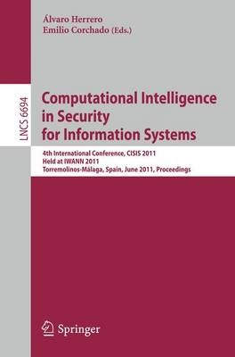 Computational Intelligence in Security for Information Systems - 9783642213229