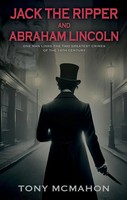 Tony Mcmahon | Jack The Ripper And Abraham Lincoln | Taschenbuch | Englisch
