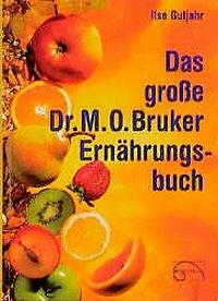 Thumbnail - Das Große Dr. M. O. Bruker - Ernährungsbuch | Buch | 9783891890653