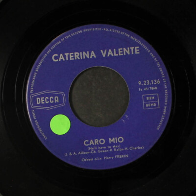 CATERINA VALENTE: caro mio / zeeman DECCA 7'' Single 45 RPM Belgium
