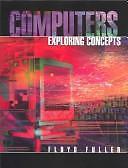 Computers: Exploring Concepts