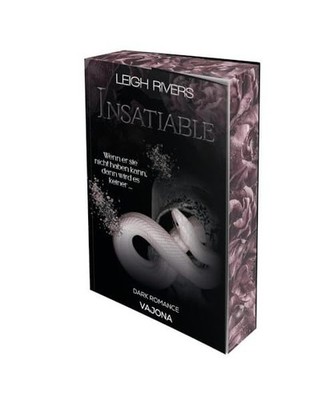 Insatiable: DARK ROMANCE |: DARK ROMANCE |, Rivers, Leigh