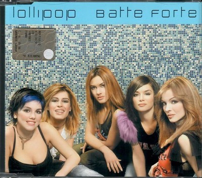 Lollipop Lollipop Batte Forte (CD) (UK IMPORT)