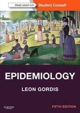Epidemiology : With STUDENT CONSULT Online Access by Leon Gordis