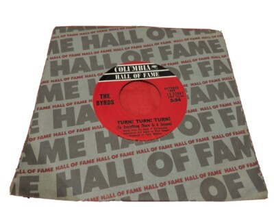 The Byrds 45 Turn! Turn! Turn! /Eight Miles High  13-33097 Hall Of Fame Columbia