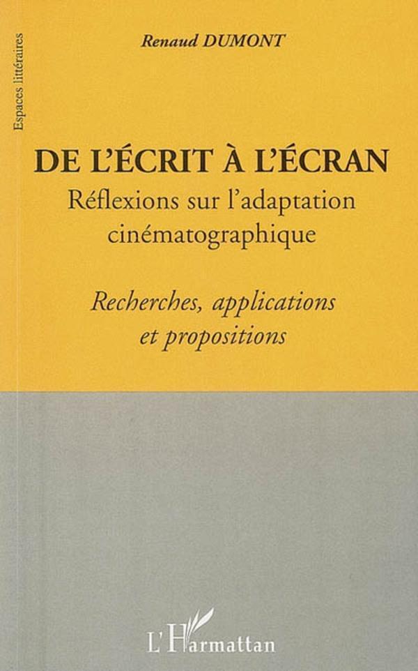 Thumbnail - De L'écrit A L'écran | Dumont Renaud | Taschenbuch | Espaces