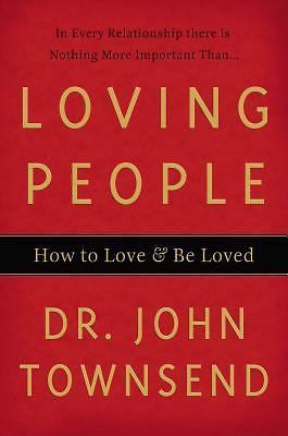 Discover the Art of Loving and Being Loved with John Townsend’s Guide