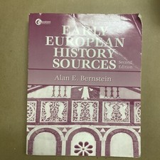 Early European History Sources By Alan E. Bernstein