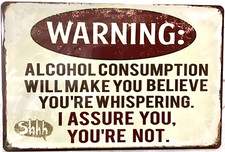 TIN SIGN new 8x12 Warning whispering funny alcohol bar drunk liquor mancave Br7b