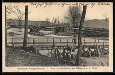 Old postcard Vilosnes a. d. Maas, Haeseler Bridge on the Western Front near the Meuse