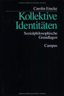Kollektive Identitäten: Sozialphilosophische Grundl... | Buch | Zustand sehr gut