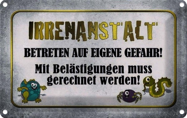 Blechschild 12X18 Cm Irrenanstalt Betreten Gefahr Warnschild Hinweisschild Siche-image