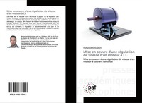 Mise En Oeuvre D'une RéGulation De Vitesse D'un Moteur à CC Mohamed Arhoujdam