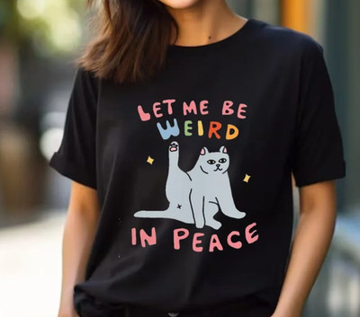 Weird In Peace Cat Meme Funny Graphic Unisex T-Shirt