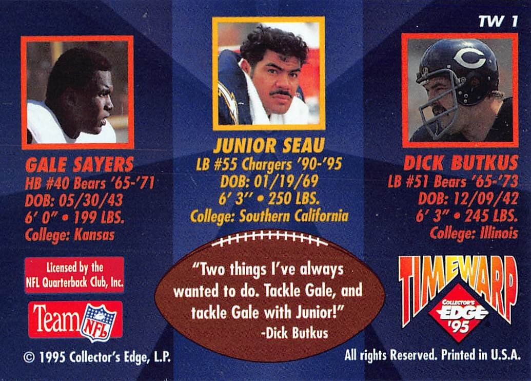 1995 Collectors Edge Time Warp Gale Sayers/Dick Butkus/ Seau
