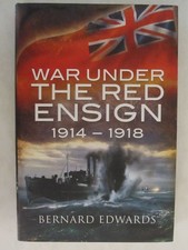 War Under the Red Ensign 1914–1918