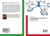 Francesco Pitto | Availability-Based Persistence In Reti Sociali P2P | Buch