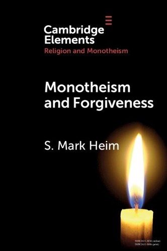 Monotheism and Forgiveness - 9781108737746
