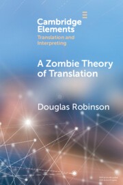 A Zombie Theory of Translation: Or, What is a '. Robinson, Robinson, Paperback** - Image 2