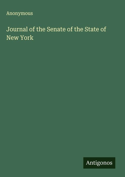 Anonymous | Journal Of The Senate Of The State Of New York | Buch | Englisch-image