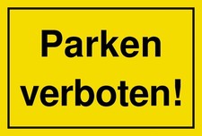 Schild - Parken verboten - 200x120 / 250x150 / 300x200 Kunststoff (Parkverbot)