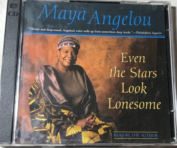 Maya Angelou - Even The Stars Look Lonesome 2 CD Audiobook VGC - Maya Angelou