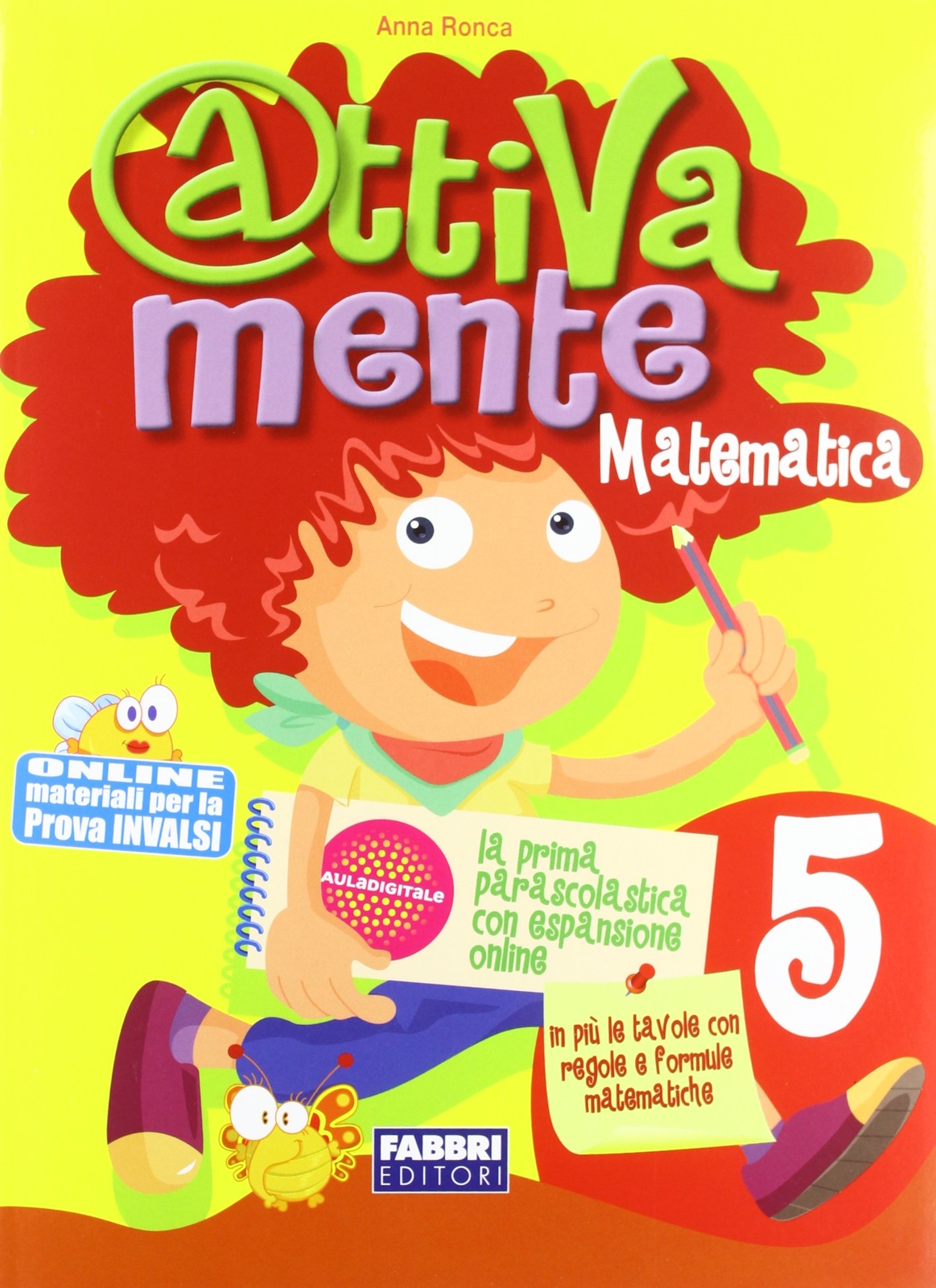 9788845161094 Attivamente matematica. Per la 5ª classe elementare - Anna Ronca