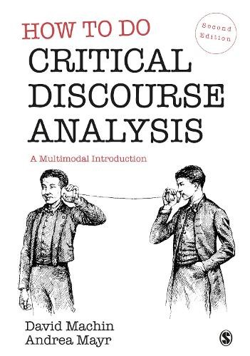 How to Do Critical Discourse Analysis by David Machin, Andrea... - 9781529772982