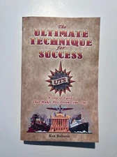 The Ultimate Technique for Success Workbook by Ken Roberts