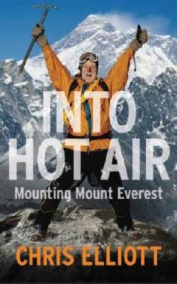 Into Hot Air: Another Novel by Chris Elliott - Hardcover - VERY GOOD