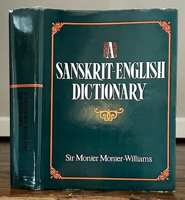A Sanskrit-English Dictionary, by Sir Monier Monier-Williams