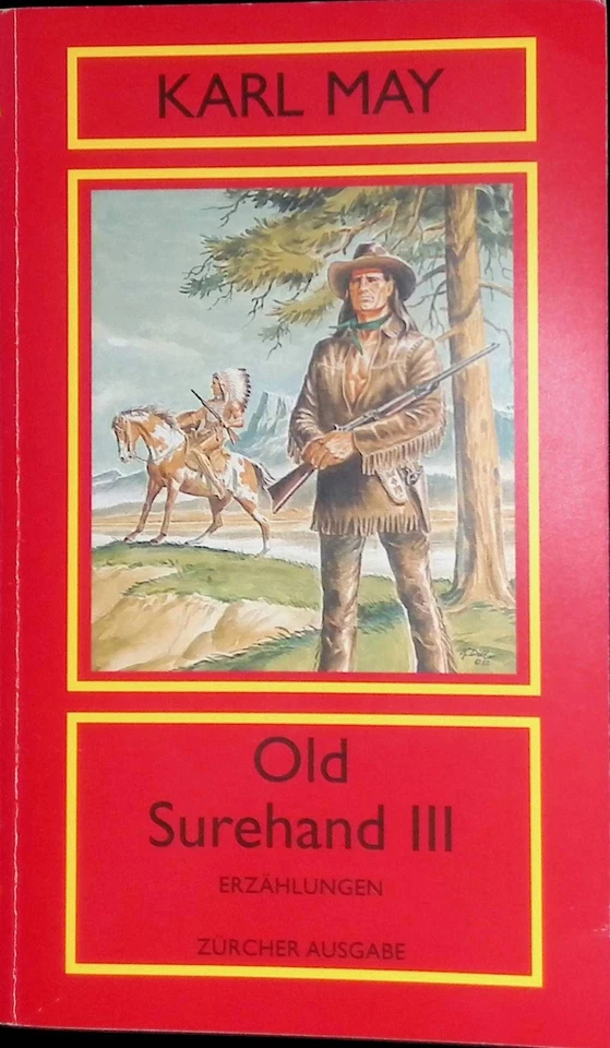 Old Surehand III Zürcher Ausgabe, Amerika-Band 16 Karl, May: - Bild 1 von 1