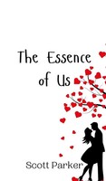 Scott Parker | The Essence Of Us | Buch | Englisch (2024) | Ean 9789908010724
