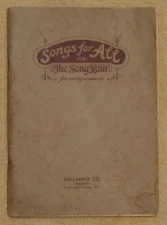 Songs For All in the Song Hour, Hall-Mack Co. 1935, SB Philadelphia
