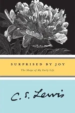 Surprised by Joy: The Shape of My Early Life by Lewis, C. S.