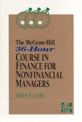 The McGraw-Hill 36-Hour Course in Finance for Nonfinancial Managers - VERY GOOD