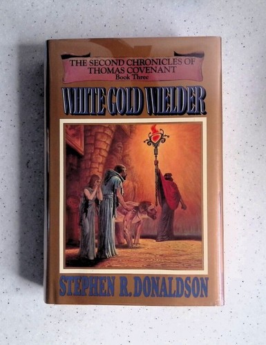 White Gold Welder by Stephen R. Donaldson, Signed, 1st Edition ...