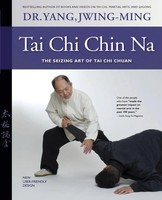Tai Chi Chin Na The Seizing Art Of Tai Chi Chuan Jwing-Ming Yang Taschenbuch
