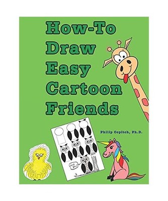 How-To Draw Easy Cartoon Friends, Copitch PH.D., Philip