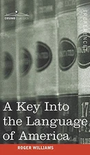 A Key Into the Language of America, Williams, Roger
