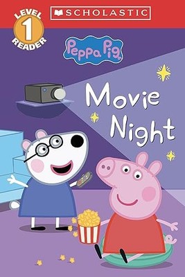 Movie Night (Peppa Pig: Scholastic Level 1 Reader #1...