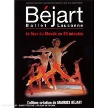 Béjart Ballet Lausanne - Le tour du monde en 80 minutes v... | DVD | Zustand gut