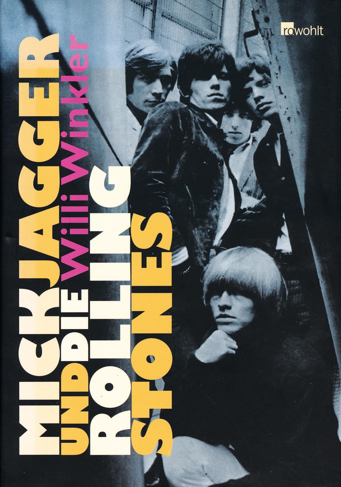 Thumbnail - Mick Jagger Und Die Rolling Stones, Willi Winkler