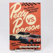 Petty vs. Pearson ARC The Rivalry That Shaped NASCAR by Mike Hembree Racing New