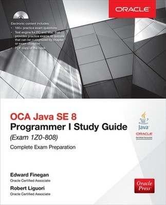 OCA Java SE 8 Programmer I Study Guide (Exam 1Z0-808) by Edward Finegan (English