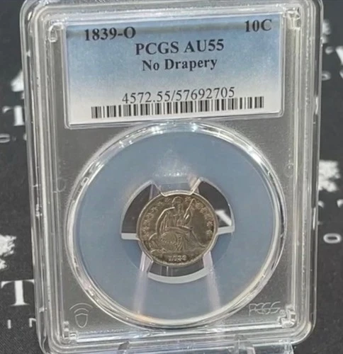 1839-O Seated Liberty Dime PCGS AU55 No Drapery