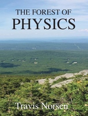 Travis Norsen The Forest of Physics (Gebundene Ausgabe)