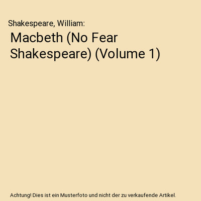 Macbeth [No Fear Shakespeare] [Volume 1], Shakespeare, William