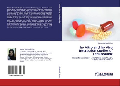 Moona Mehboob Khan | In- Vitro and In- Vivo Interaction studies of Leflunomide
