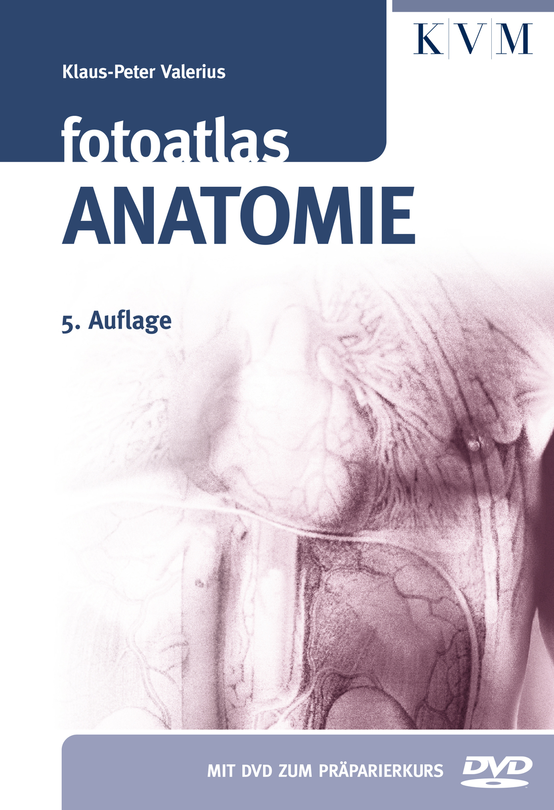 Klaus-peter Valerius / Fotoatlas Anatomie